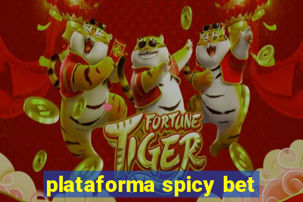 plataforma spicy bet